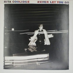 Пластинка Rita Coolidge Never Let You Go